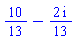 10/13-(2/13)*I