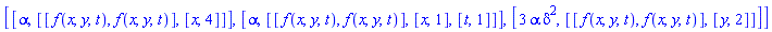 [[alpha, [[f(x, y, t), f(x, y, t)], [x, 4]]], [alpha, [[f(x, y, t), f(x, y, t)], [x, 1], [t, 1]]], [3*alpha*delta^2, [[f(x, y, t), f(x, y, t)], [y, 2]]]]