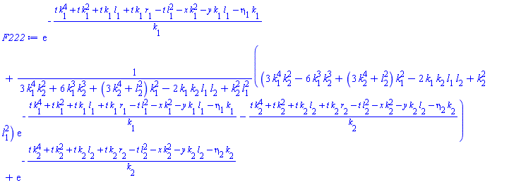 exp(-(t*k[1]^4+t*k[1]^2+t*k[1]*l[1]+t*k[1]*r[1]-t*l[1]^2-x*k[1]^2-y*k[1]*l[1]-eta[1]*k[1])/k[1])+(3*k[1]^4*k[2]^2-6*k[1]^3*k[2]^3+(3*k[2]^4+l[2]^2)*k[1]^2-2*k[1]*k[2]*l[1]*l[2]+k[2]^2*l[1]^2)*exp(-(t*k[1]^4+t*k[1]^2+t*k[1]*l[1]+t*k[1]*r[1]-t*l[1]^2-x*k[1]^2-y*k[1]*l[1]-eta[1]*k[1])/k[1]-(t*k[2]^4+t*k[2]^2+t*k[2]*l[2]+t*k[2]*r[2]-t*l[2]^2-x*k[2]^2-y*k[2]*l[2]-eta[2]*k[2])/k[2])/(3*k[1]^4*k[2]^2+6*k[1]^3*k[2]^3+(3*k[2]^4+l[2]^2)*k[1]^2-2*k[1]*k[2]*l[1]*l[2]+k[2]^2*l[1]^2)+exp(-(t*k[2]^4+t*k[2]^2+t*k[2]*l[2]+t*k[2]*r[2]-t*l[2]^2-x*k[2]^2-y*k[2]*l[2]-eta[2]*k[2])/k[2])