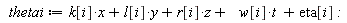 thetai := t*w[i]+x*k[i]+y*l[i]+z*r[i]+eta[i]
