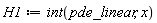 H1 := int(pde_linear, x)