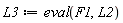 L3 := eval(F1, L2)