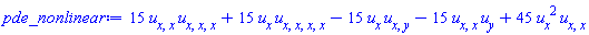 15*(diff(diff(u(x, y, z, t), x), x))*(diff(diff(diff(u(x, y, z, t), x), x), x))+15*(diff(u(x, y, z, t), x))*(diff(diff(diff(diff(u(x, y, z, t), x), x), x), x))-15*(diff(u(x, y, z, t), x))*(diff(diff(u(x, y, z, t), x), y))-15*(diff(diff(u(x, y, z, t), x), x))*(diff(u(x, y, z, t), y))+45*(diff(u(x, y, z, t), x))^2*(diff(diff(u(x, y, z, t), x), x))