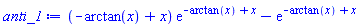 (-arctan(x)+x)*exp(-arctan(x)+x)-exp(-arctan(x)+x)