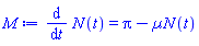 diff(N(t), t) = Pi-Âµ*N(t)