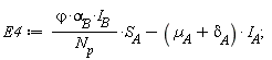 E4 := `&varphi;`*`&alpha;__B`*I__B*S__A/N__p-(µ__A+`&delta;__A`)*I__A