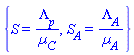 {S = Lambda__p/Âµ__C, S__A = Lambda__A/Âµ__A}