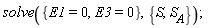 solve({E1 = 0, E3 = 0}, {S, S__A})