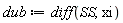 dub := diff(SS, xi)