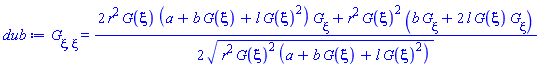diff(diff(G(xi), xi), xi) = (1/2)*(2*r^2*G(xi)*(a+b*G(xi)+l*G(xi)^2)*(diff(G(xi), xi))+r^2*G(xi)^2*(b*(diff(G(xi), xi))+2*l*G(xi)*(diff(G(xi), xi))))/(r^2*G(xi)^2*(a+b*G(xi)+l*G(xi)^2))^(1/2)