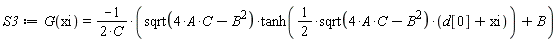 S3 := G(xi) = -(sqrt(4*A*C-B^2)*tanh((1/2)*sqrt(4*A*C-B^2)*(d[0]+xi))+B)/(2*C)