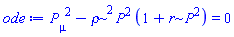 (diff(P(mu), mu))^2-rho^2*P(mu)^2*(1+r*P(mu)^2) = 0