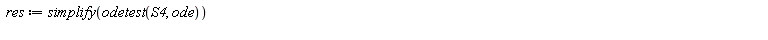 res := simplify(odetest(S4, ode))