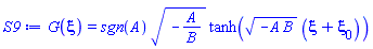 G(xi) = sgn(A)*(-A/B)^(1/2)*tanh((-A*B)^(1/2)*(xi+xi[0]))
