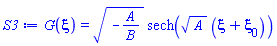 G(xi) = (-A/B)^(1/2)*sech(A^(1/2)*(xi+xi[0]))