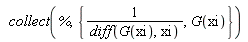 collect(%, {1/(diff(G(xi), xi)), G(xi)})