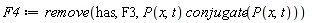 F4 := remove(has, F3, P(x, t)*conjugate(P(x, t)))