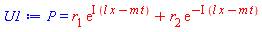 P(x, t) = r[1]*exp(I*(l*x-m*t))+r[2]*exp(-I*(l*x-m*t))