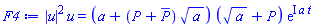 abs(u(x, t))^2*u(x, t) = (a+(P(x, t)+conjugate(P(x, t)))*a^(1/2))*(a^(1/2)+P(x, t))*exp(I*a*t)