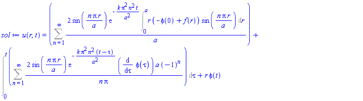 u(r, t) = Sum(2*sin(n*Pi*r/a)*exp(-k*Pi^2*n^2*t/a^2)*(Int(r*(-phi(0)+f(r))*sin(n*Pi*r/a), r = 0 .. a))/a, n = 1 .. infinity)+Int(Sum(2*sin(n*Pi*r/a)*exp(-k*Pi^2*n^2*(t-tau)/a^2)*(diff(phi(tau), tau))*a*(-1)^n/(n*Pi), n = 1 .. infinity), tau = 0 .. t)+r*phi(t)