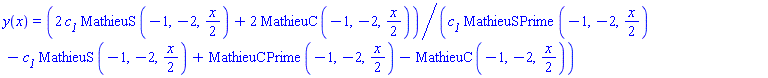 y(x) = (2*c__1*MathieuS(-1, -2, (1/2)*x)+2*MathieuC(-1, -2, (1/2)*x))/(c__1*MathieuSPrime(-1, -2, (1/2)*x)-c__1*MathieuS(-1, -2, (1/2)*x)+MathieuCPrime(-1, -2, (1/2)*x)-MathieuC(-1, -2, (1/2)*x))