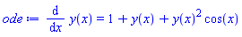 diff(y(x), x) = 1+y(x)+y(x)^2*cos(x)