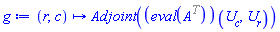 proc (r, c) options operator, arrow; LinearAlgebra:-Adjoint((eval(A^%T))(U[c], U[r])) end proc