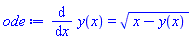 diff(y(x), x) = (x-y(x))^(1/2)
