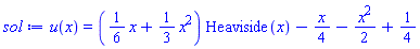 u(x) = ((1/6)*x+(1/3)*x^2)*Heaviside(x)-(1/4)*x-(1/2)*x^2+1/4