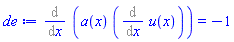 Diff(a(x)*(Diff(u(x), x)), x) = -1