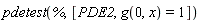 pdetest(%, [PDE2, g(0, x) = 1])