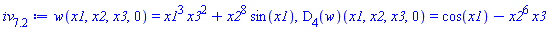 w(x1, x2, x3, 0) = x1^3*x3^2+x2^8*sin(x1), (D[4](w))(x1, x2, x3, 0) = cos(x1)-x2^6*x3
