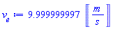 9.999999997*Units:-Unit(m/s)