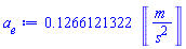 .1266121322*Units:-Unit(m/s^2)
