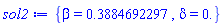 {beta = .3884692297, delta = 0.}