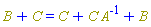 B+C = C+Physics:-`*`(C, Physics:-Inverse(A))+B