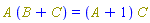 Physics:-`*`(A, B+C) = Physics:-`*`(A+1, C)