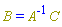 B = Physics:-`*`(Physics:-Inverse(A), C)