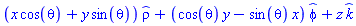 (x*cos(theta)+y*sin(theta))*_rho+(cos(theta)*y-sin(theta)*x)*_phi+z*_k
