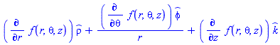 (diff(f(r, theta, z), r))*_rho+(diff(f(r, theta, z), theta))*_phi/r+(diff(f(r, theta, z), z))*_k