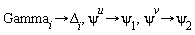 "Gamma[i]->Delta[i], psi^(u)->psi[1],psi^(v)->psi[2]"