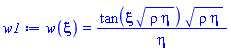 w(xi) = tan(xi*(rho*eta)^(1/2))*(rho*eta)^(1/2)/eta