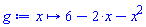 proc (x) options operator, arrow; 6-2*x-x^2 end proc
