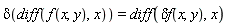 delta(diff(f(x, y), x)) = diff(`&delta;f`(x, y), x)