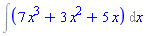 Int(7*x^3+3*x^2+5*x, x)