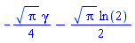 -(1/4)*Pi^(1/2)*gamma-(1/2)*Pi^(1/2)*ln(2)