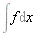 Int(f, x)