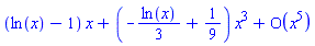 series((ln(x)-1)*x+(-(1/3)*ln(x)+1/9)*x^3+O(x^5),x,5)