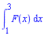 int(F(x), x = 1 .. 3)