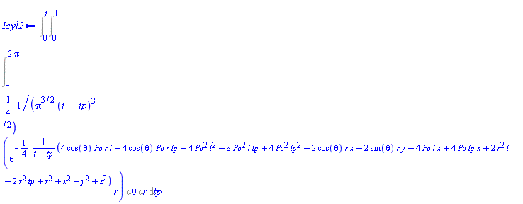 Int((1/4)*exp(-(1/4)*(4*cos(theta)*Pe*r*t-4*cos(theta)*Pe*r*tp+4*Pe^2*t^2-8*Pe^2*t*tp+4*Pe^2*tp^2-2*cos(theta)*r*x-2*sin(theta)*r*y-4*Pe*t*x+4*Pe*tp*x+2*r^2*t-2*r^2*tp+r^2+x^2+y^2+z^2)/(t-tp))*r/(Pi^(3/2)*(t-tp)^(3/2)), [theta = 0 .. 2*Pi, r = 0 .. 1, tp = 0 .. t])